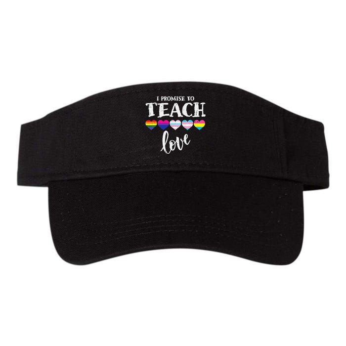 I Promise To Teach Love LGBT Q Pride Proud Ally Teacher Valucap Bio-Washed Visor