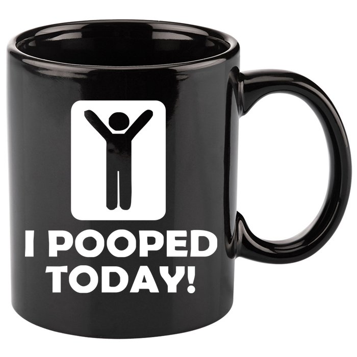 I POOPED TODAY 11oz C Handle Ceramic Mug