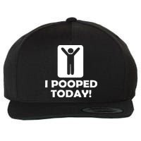 I POOPED TODAY Wool Snapback Cap