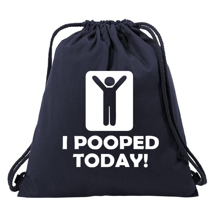I POOPED TODAY Drawstring Bag