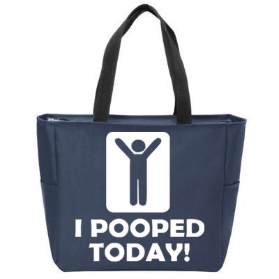 I POOPED TODAY Zip Tote Bag
