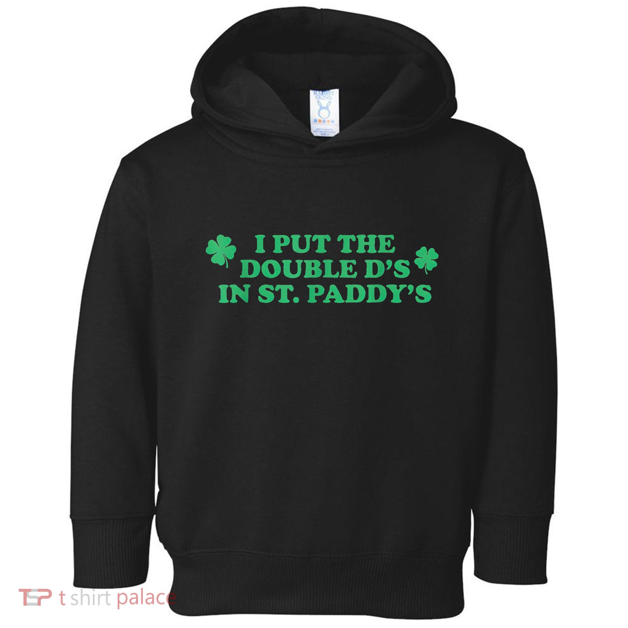 I Put The Double Ds In St Gift Toddler Hoodie