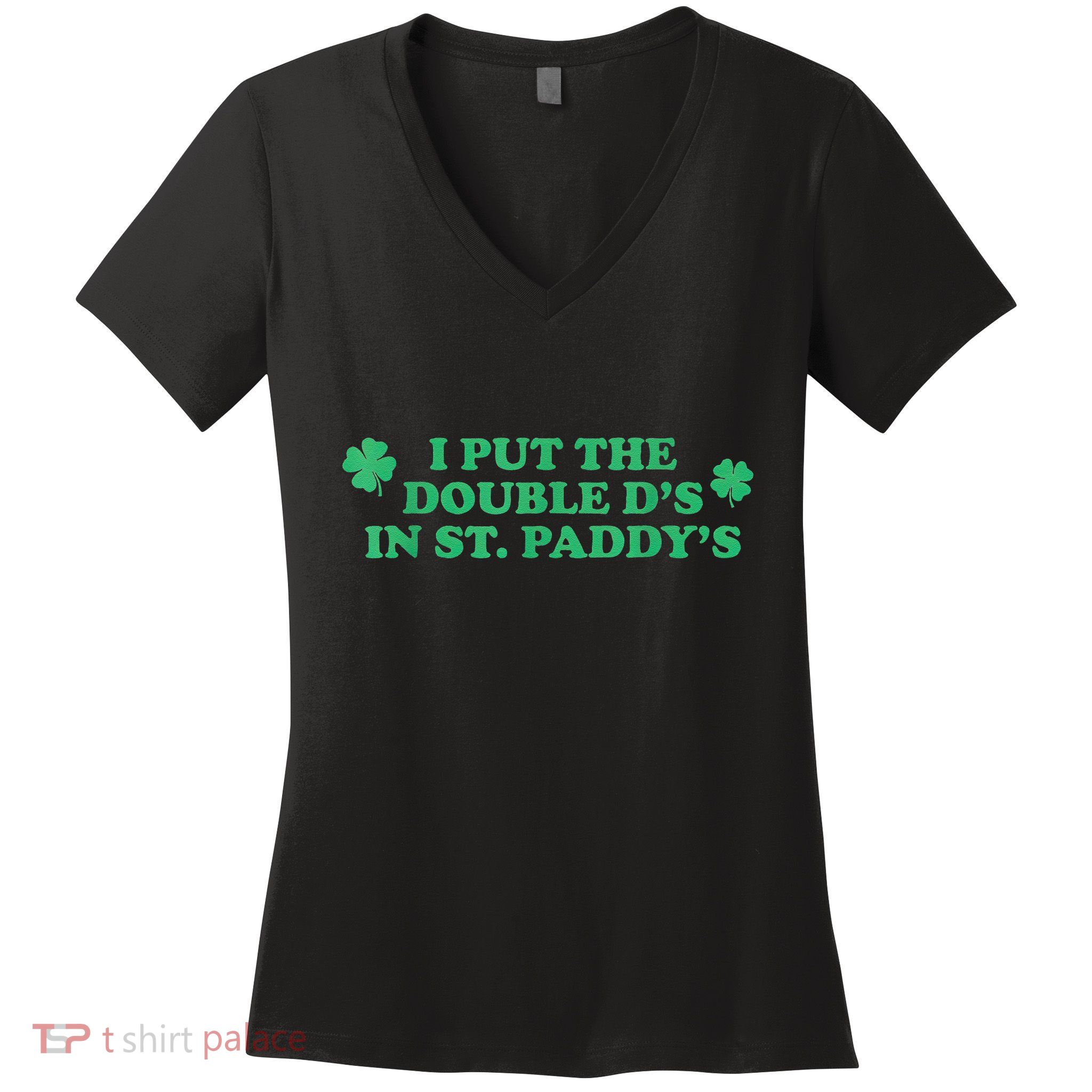 I Put The Double Ds In St Gift Women's V-Neck T-Shirt