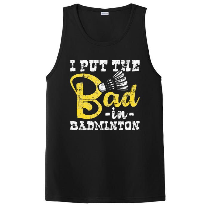 I Put The Bad In Badminton Shuttlecock Birdie Sports Lover PosiCharge Competitor Tank