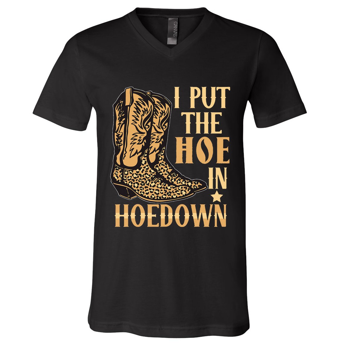 I Put The Hoe In Hoedown Funny Country V-Neck T-Shirt