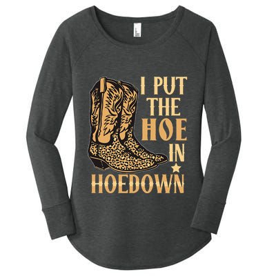 I Put The Hoe In Hoedown Funny Country Women's Perfect Tri Tunic Long Sleeve Shirt
