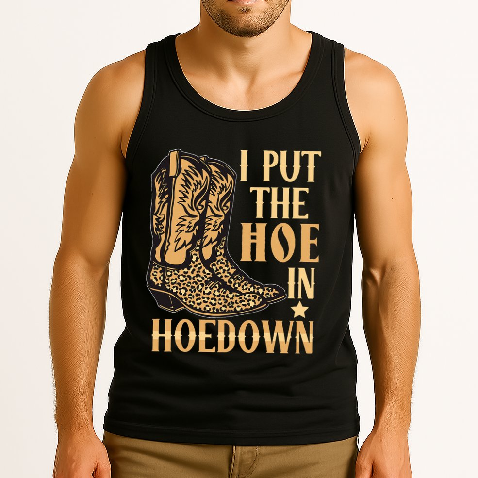 I Put The Hoe In Hoedown Funny Country Tank Top