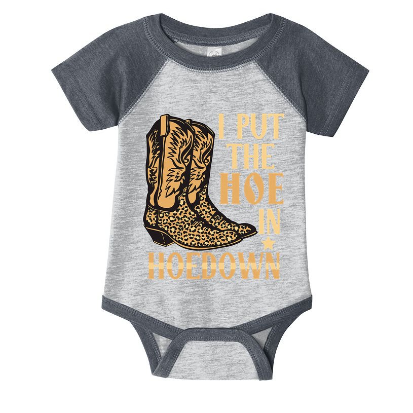 I Put The Hoe In Hoedown Funny Country Infant Baby Jersey Bodysuit