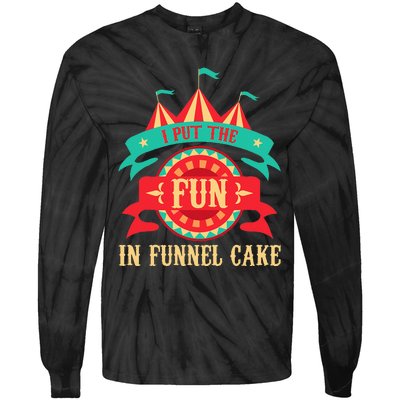 I Put The Fun In Funnel Cake Circus Birthday Party Costume Tie-Dye Long Sleeve Shirt