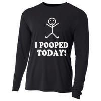 I Pooped Today Funny Sarcastic Saying Cooling Performance Long Sleeve Crew