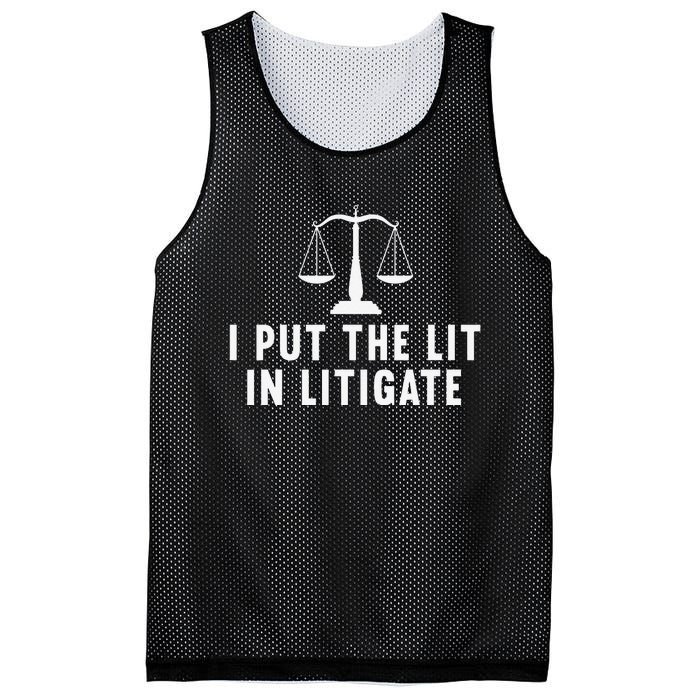 I Put The Lit In Litigate Litigator Lawyer Attorney Mesh Reversible Basketball Jersey Tank