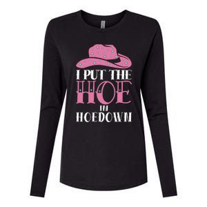 I Put The Hoe In Hoedown Womens Cotton Relaxed Long Sleeve T-Shirt