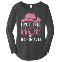 I Put The Hoe In Hoedown Women's Perfect Tri Tunic Long Sleeve Shirt