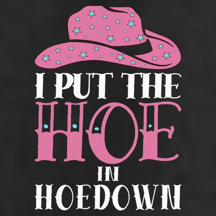 I Put The Hoe In Hoedown 25L Jumbo Tote