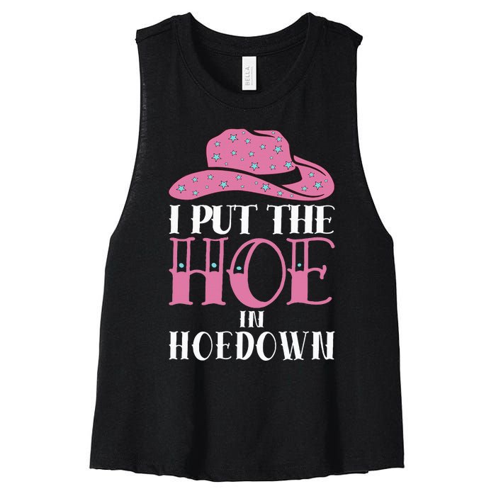 I Put The Hoe In Hoedown Women's Racerback Cropped Tank