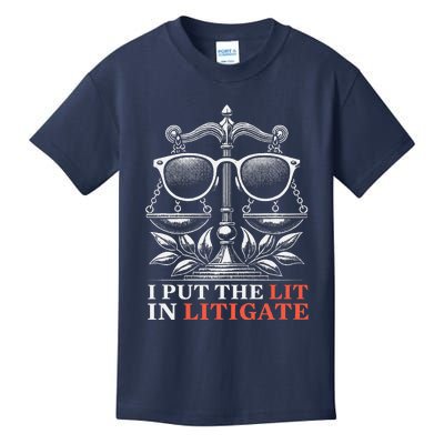 I Put The Lit Litigate For Lawyer Attorney Law Kids T-Shirt