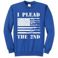 I Plead The 2nd Cute Gift Second Adt Funny Gift Pro Gun Gift Sweatshirt