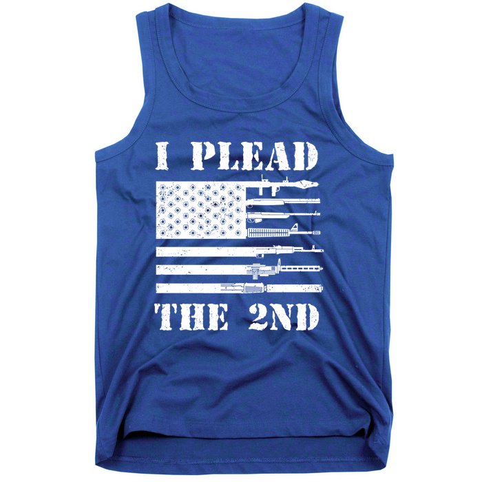 I Plead The 2nd Cute Gift Second Adt Funny Gift Pro Gun Gift Tank Top