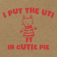 I Put The Uti In Cutie Pie Cotton Canvas Backpack