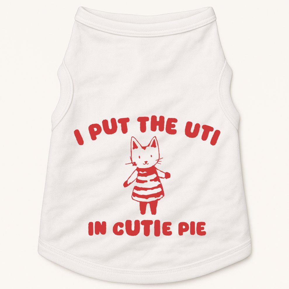 I Put The Uti In Cutie Pie Doggie Tank