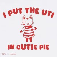 I Put The Uti In Cutie Pie Apron