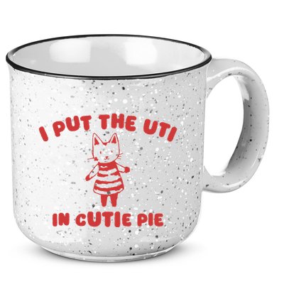 I Put The Uti In Cutie Pie 15oz Campfire Ceramic Mug