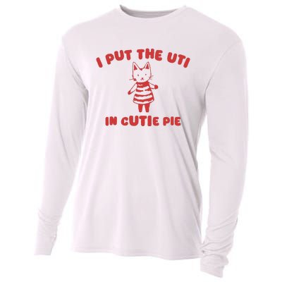 I Put The Uti In Cutie Pie Cooling Performance Long Sleeve Crew