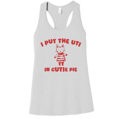 I Put The Uti In Cutie Pie Women's Racerback Tank