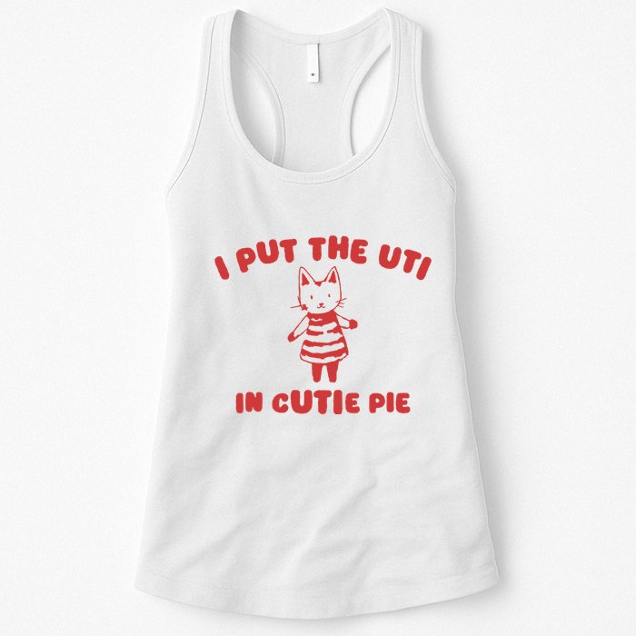 I Put The Uti In Cutie Pie Womens Tank Top