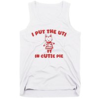 I Put The Uti In Cutie Pie Tank Top