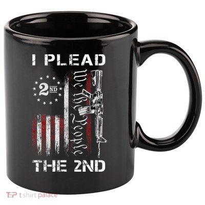 I Plead The 2nd We The People USA Flag AR 15 Rifle 11oz C Handle Ceramic Mug