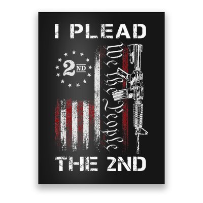 I Plead The 2nd We The People USA Flag AR 15 Rifle Poster