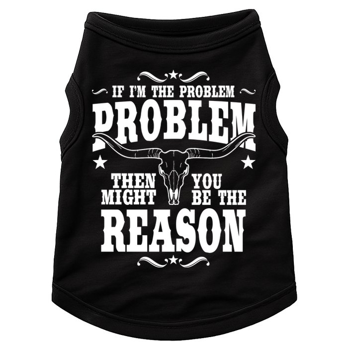 If Problem Vintage Then You Might Be Reason Doggie Tank