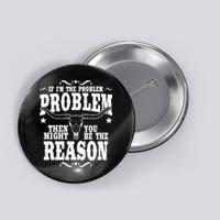 If Problem Vintage Then You Might Be Reason Button