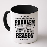 If Problem Vintage Then You Might Be Reason Mug
