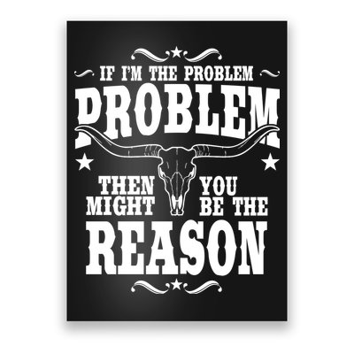 If Problem Vintage Then You Might Be Reason Poster
