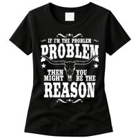 If Problem Vintage Then You Might Be Reason Womens T-Shirt