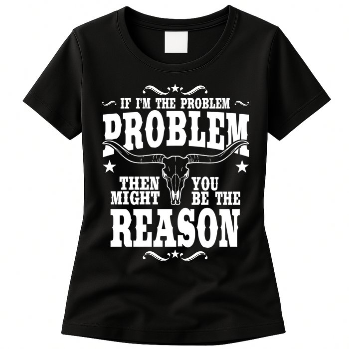 If Problem Vintage Then You Might Be Reason Womens T-Shirt
