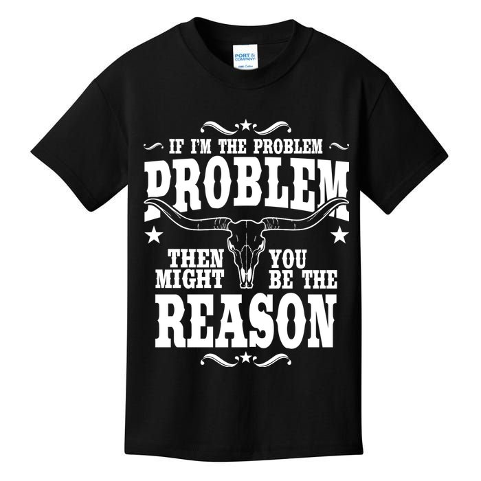 If Problem Vintage Then You Might Be Reason Kids T-Shirt