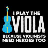 I Play Viola Because Violinists Need Heroes Too Drawstring Bag