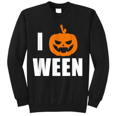 I Pumpkin Ween Funny Halloween Joke Quote Sweatshirt
