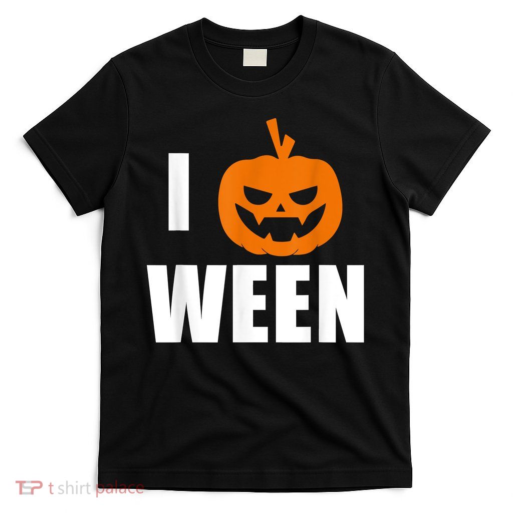I Pumpkin Ween Funny Halloween Joke Quote T-Shirt