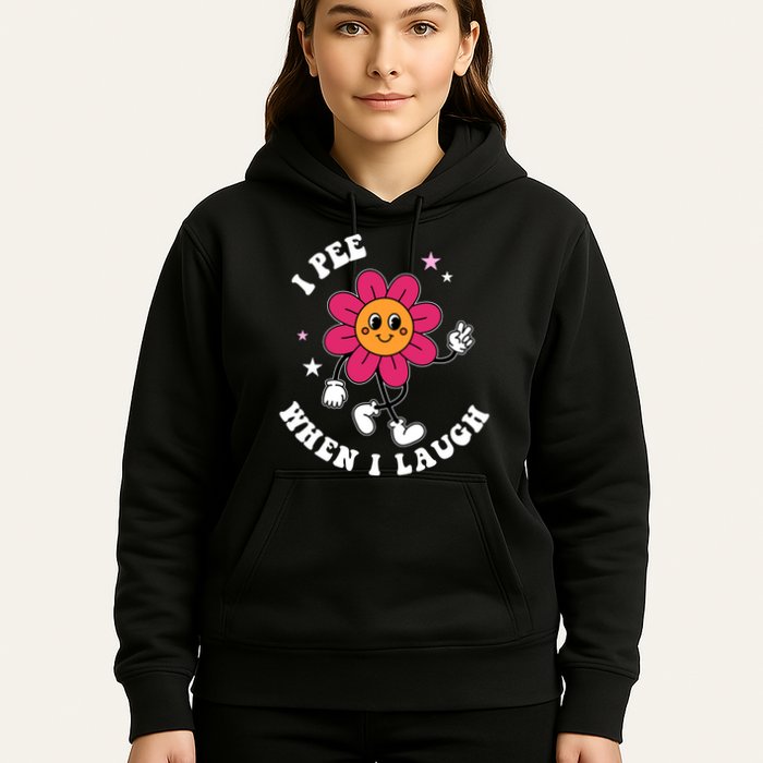 I Pee When I Laugh Funny Hoodie