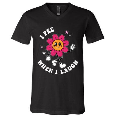 I Pee When I Laugh Funny V-Neck T-Shirt
