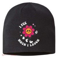 I Pee When I Laugh Funny Sustainable Beanie
