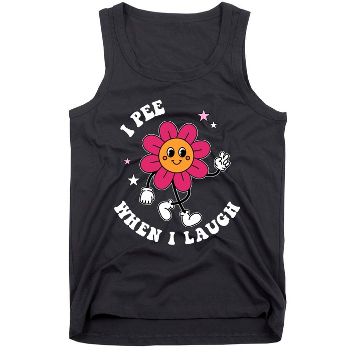 I Pee When I Laugh Funny Tank Top