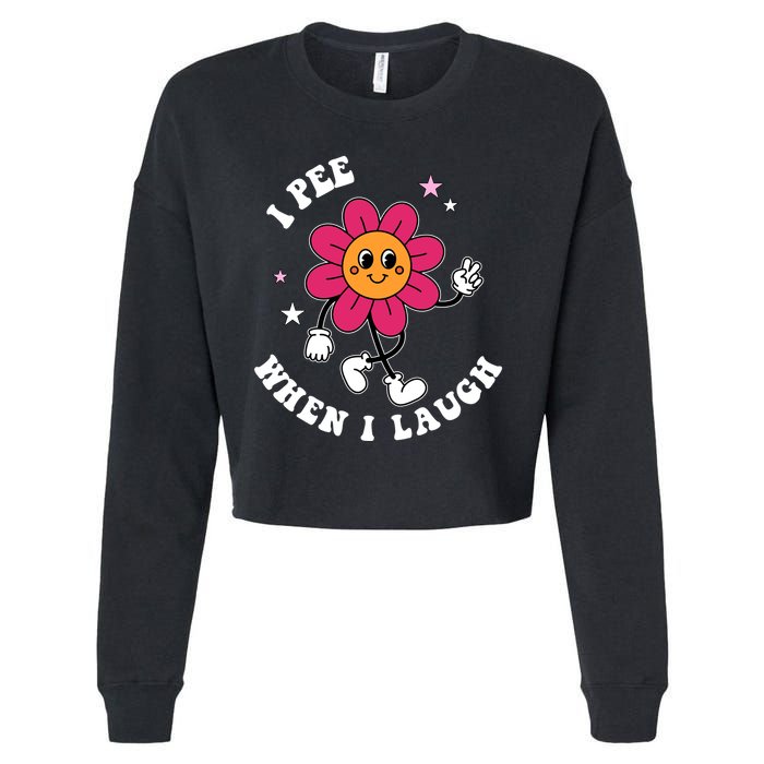 I Pee When I Laugh Funny Cropped Pullover Crew