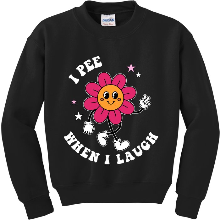 I Pee When I Laugh Funny Kids Sweatshirt