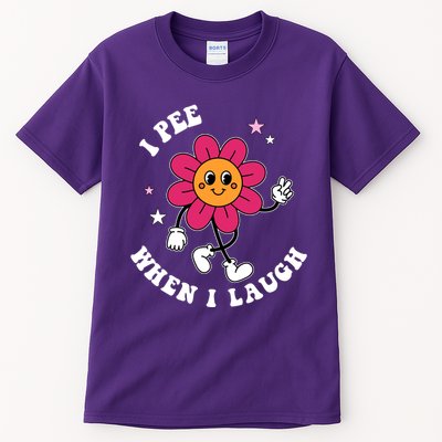 I Pee When I Laugh Funny Tall T-Shirt