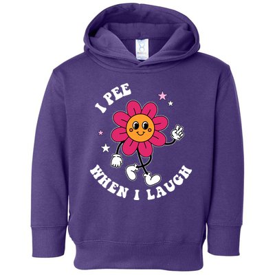 I Pee When I Laugh Funny Toddler Hoodie